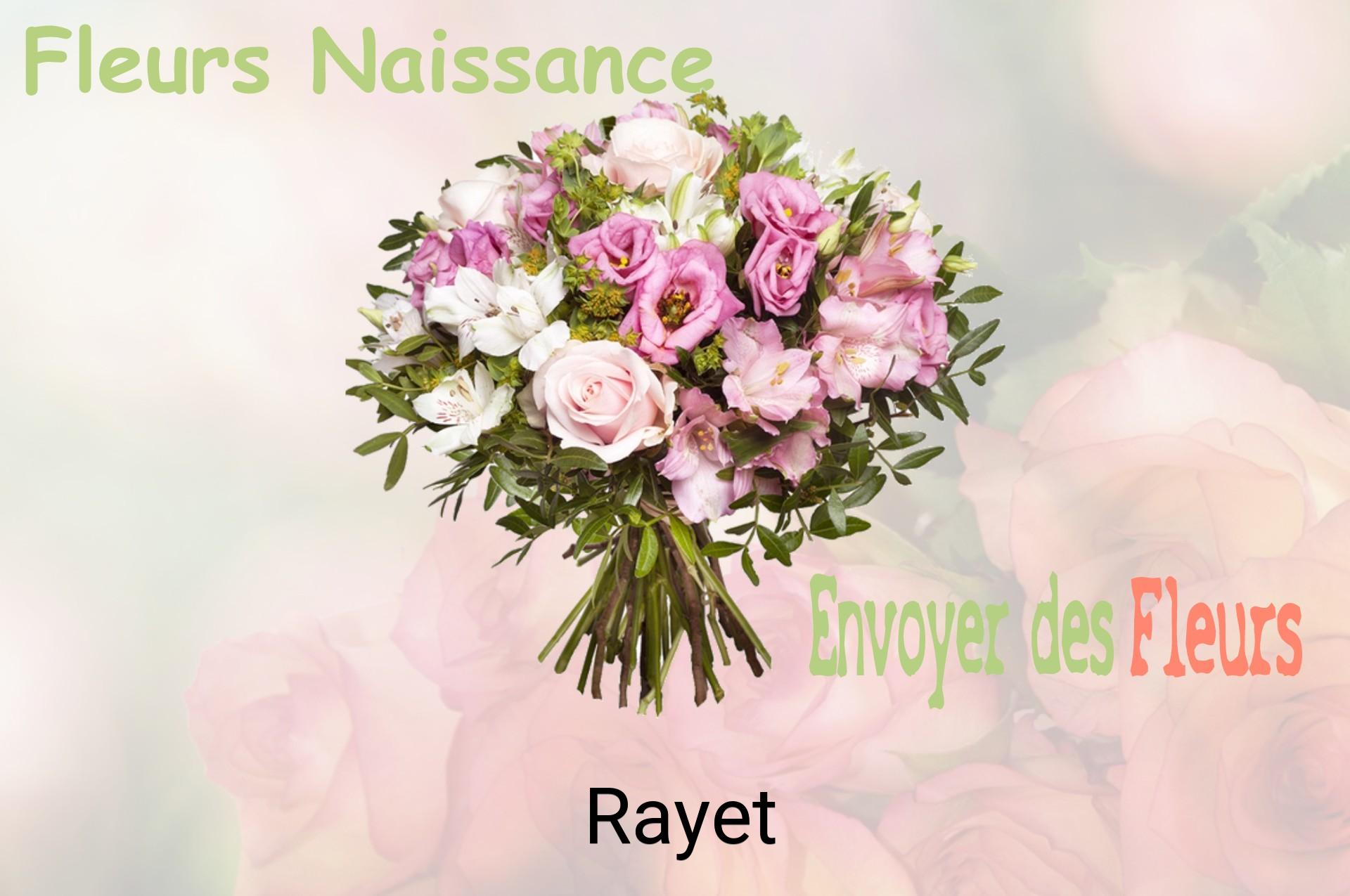 Bouquet de fleurs de naissance livré à Rayet